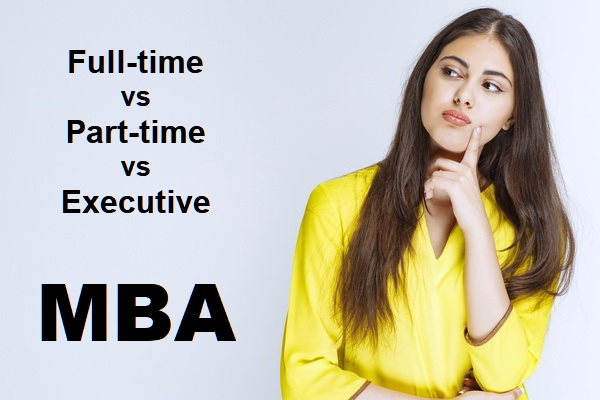 Part-time MBA vs full-time MBA - Which one is better